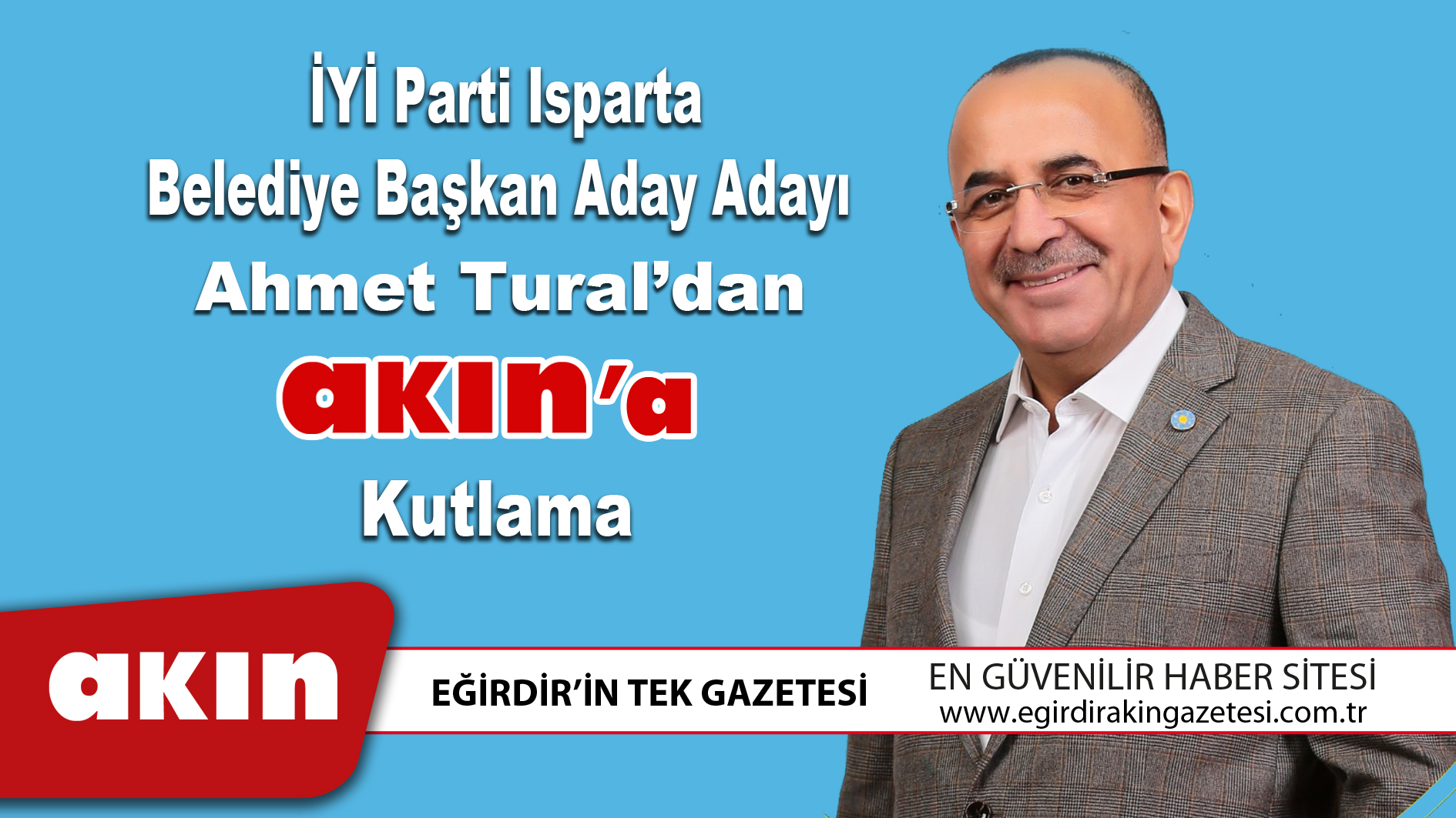 Ahmet Tural'dan Akın'a Kutlama
