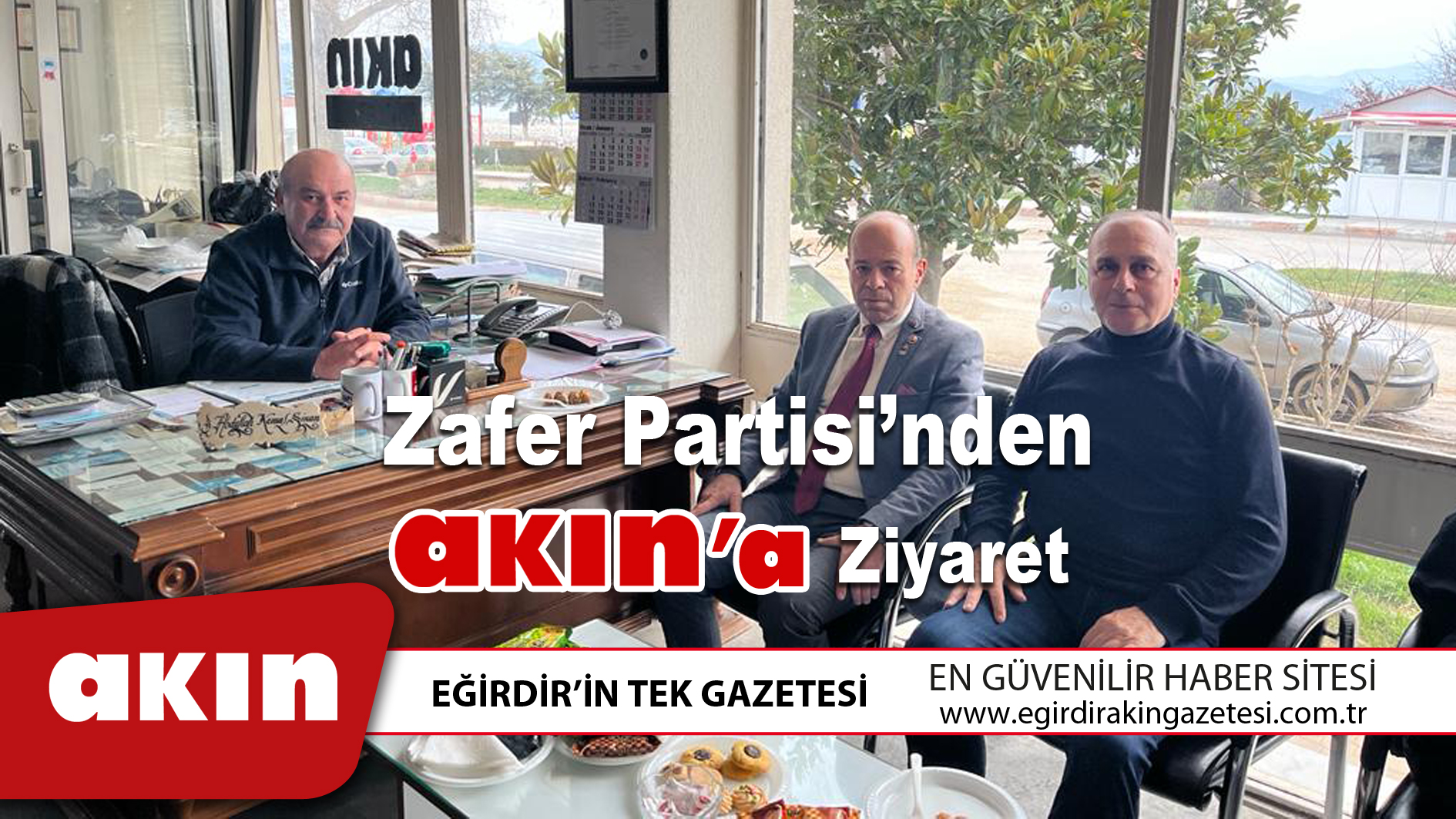 Zafer Partisi'nden Akın'a Ziyaret
