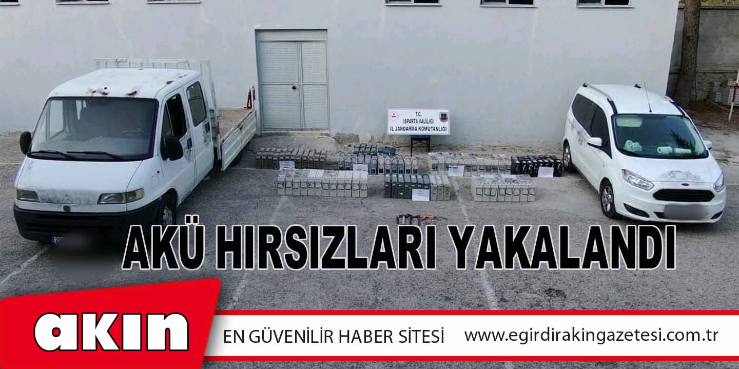 AKÜ hırsızları yakalandı