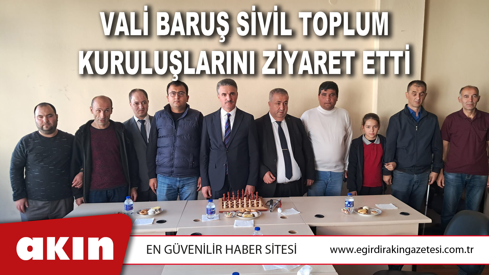 Vali Baruş Sivil Toplum Kuruluşlarını Ziyaret Etti