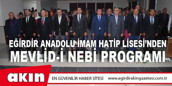 Eğirdir Anadolu İmam Hatip Lisesi'nden Mevlid-i Nebi Programı