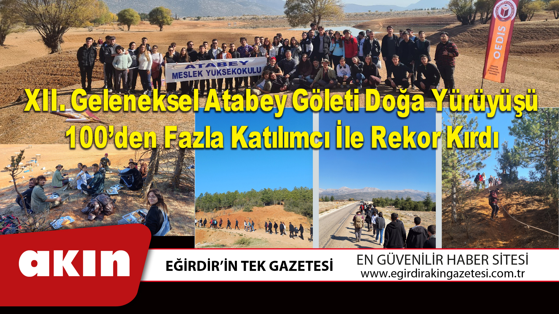 XII. Geleneksel Atabey Göleti Doğa Yürüyüşü 100’den Fazla Katılımcı İle Rekor Kırdı