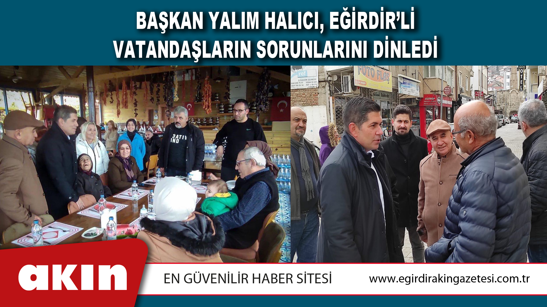 Başkan Yalım Halıcı, Eğirdir’li Vatandaşların Sorunlarını Dinledi