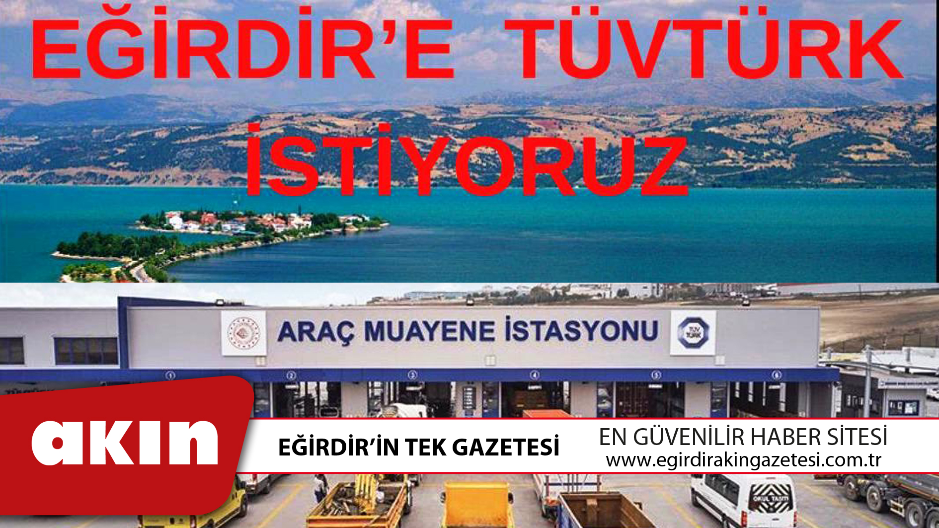 EĞİRDİR’E TÜVTÜRK İSTİYORUZ