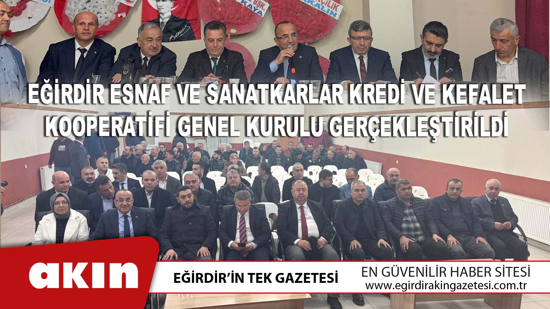 eğirdir haber,akın gazetesi,egirdir haberler,son dakika,Eğirdir Esnaf Ve Sanatkarlar Kredi Ve Kefalet Kooperatifi Genel Kurulu Gerçekleştirildi