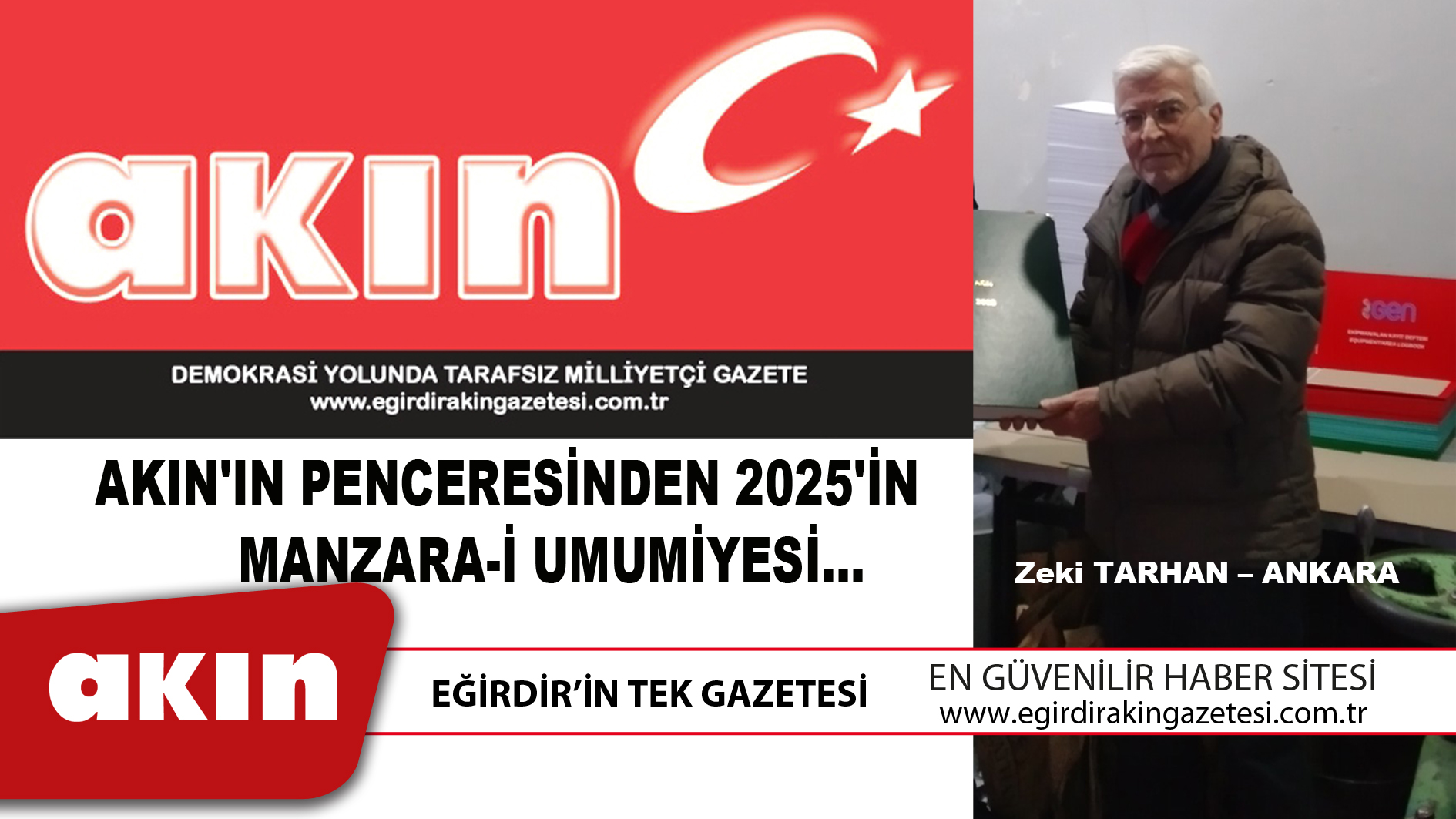 eğirdir haber,akın gazetesi,egirdir haberler,son dakika,AKIN'IN PENCERESİNDEN 2025'İN MANZARA-İ UMUMİYESİ