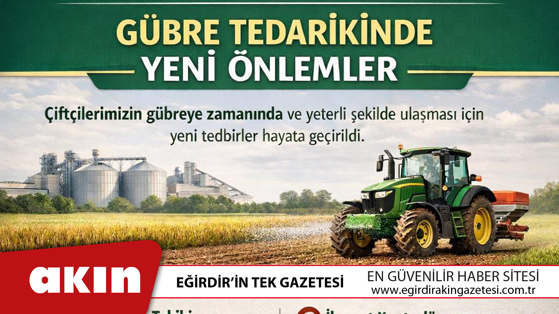 eğirdir haber,akın gazetesi,egirdir haberler,son dakika,Gübre Tedarikinde Yeni Önlemler Devreye Alındı