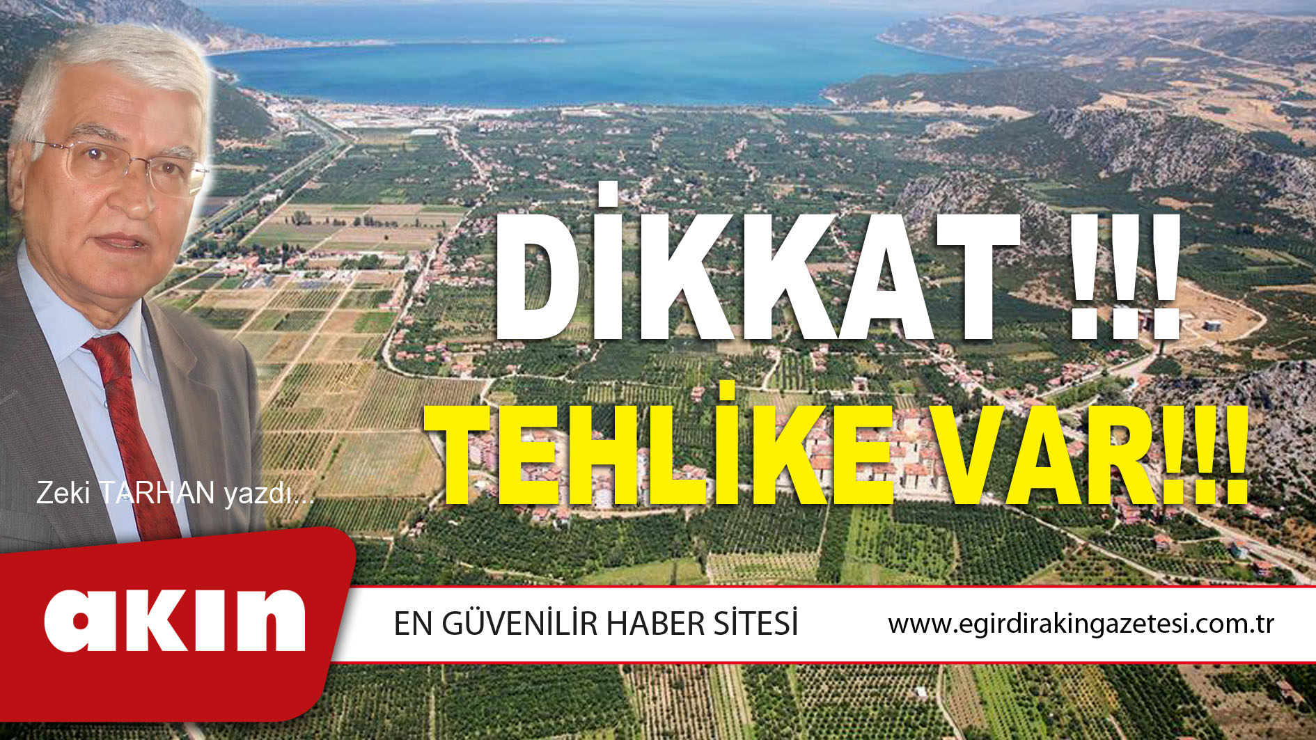 DİKKAT!!!  TEHLİKE VAR!!!