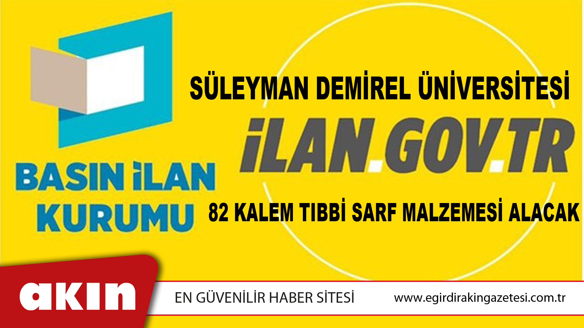 Süleyman Demirel Üniversitesi 82 Kalem Tıbbi Sarf Malzemesi Alacak