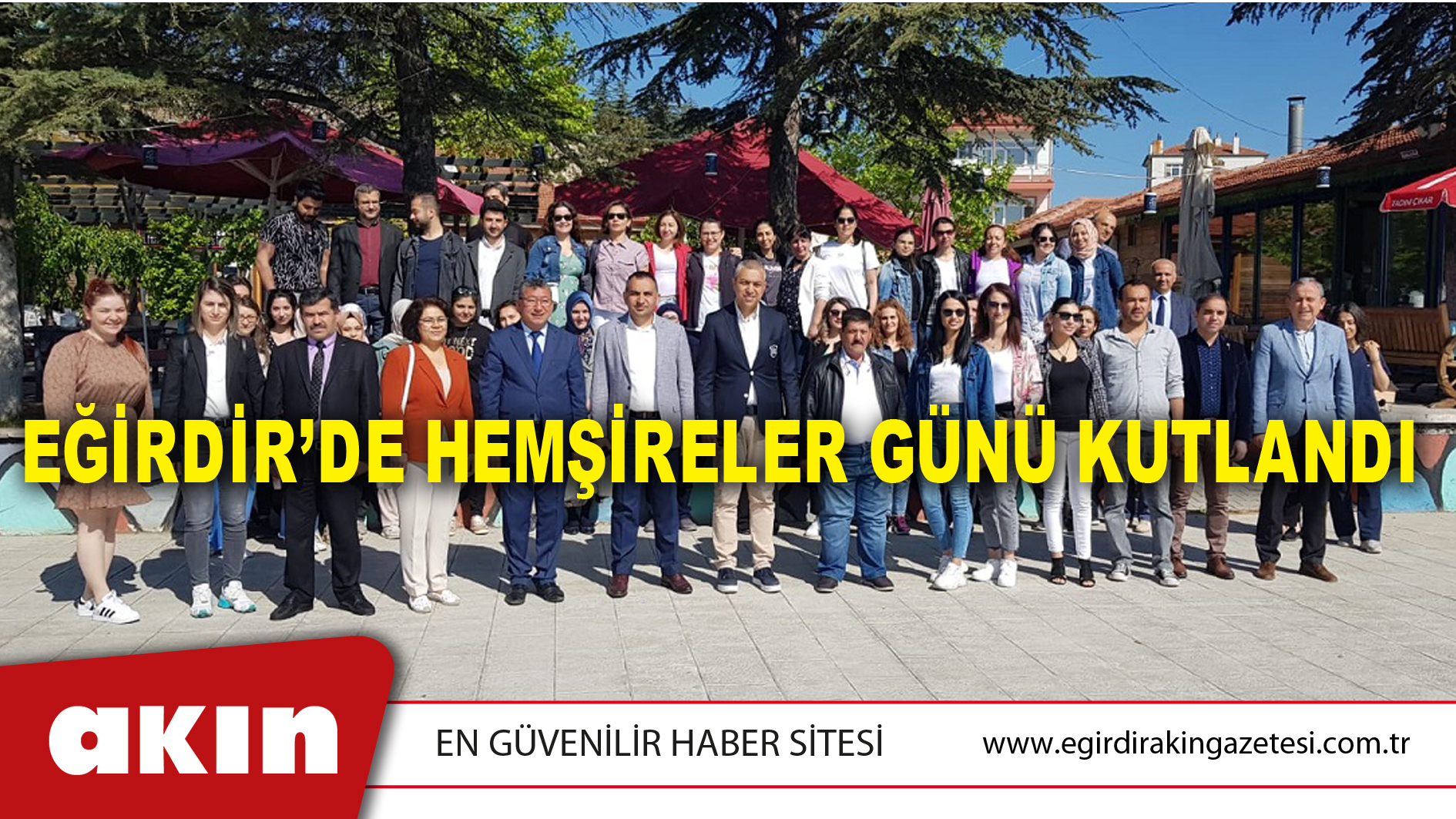 EĞİRDİR’DE HEMŞİRELER GÜNÜ KUTLANDI