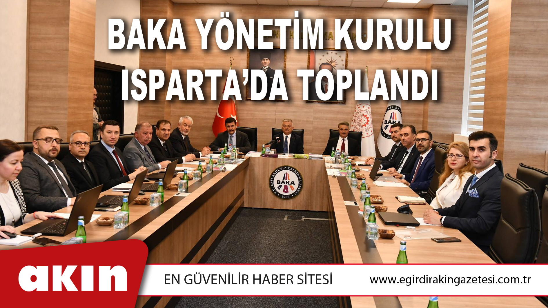 BAKA YÖNETİM KURULU ISPARTA’DA TOPLANDI