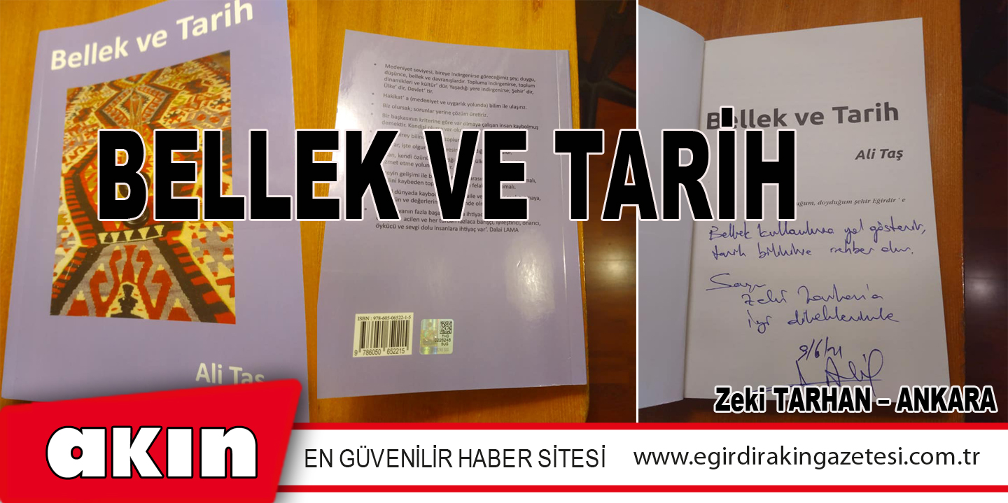 eğirdir haber,akın gazetesi,egirdir haberler,son dakika,BELLEK VE TARİH