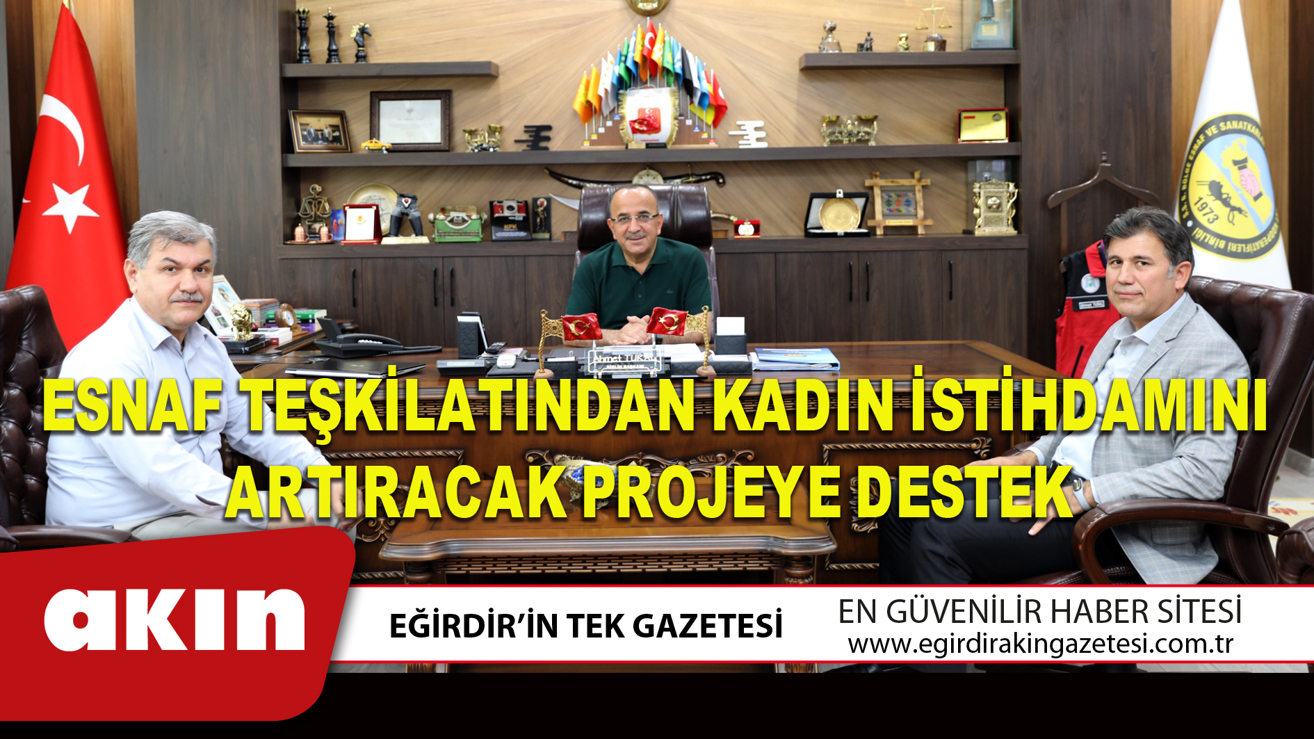 ESNAF TEŞKİLATINDAN KADIN İSTİHDAMINI ARTIRACAK PROJEYE DESTEK