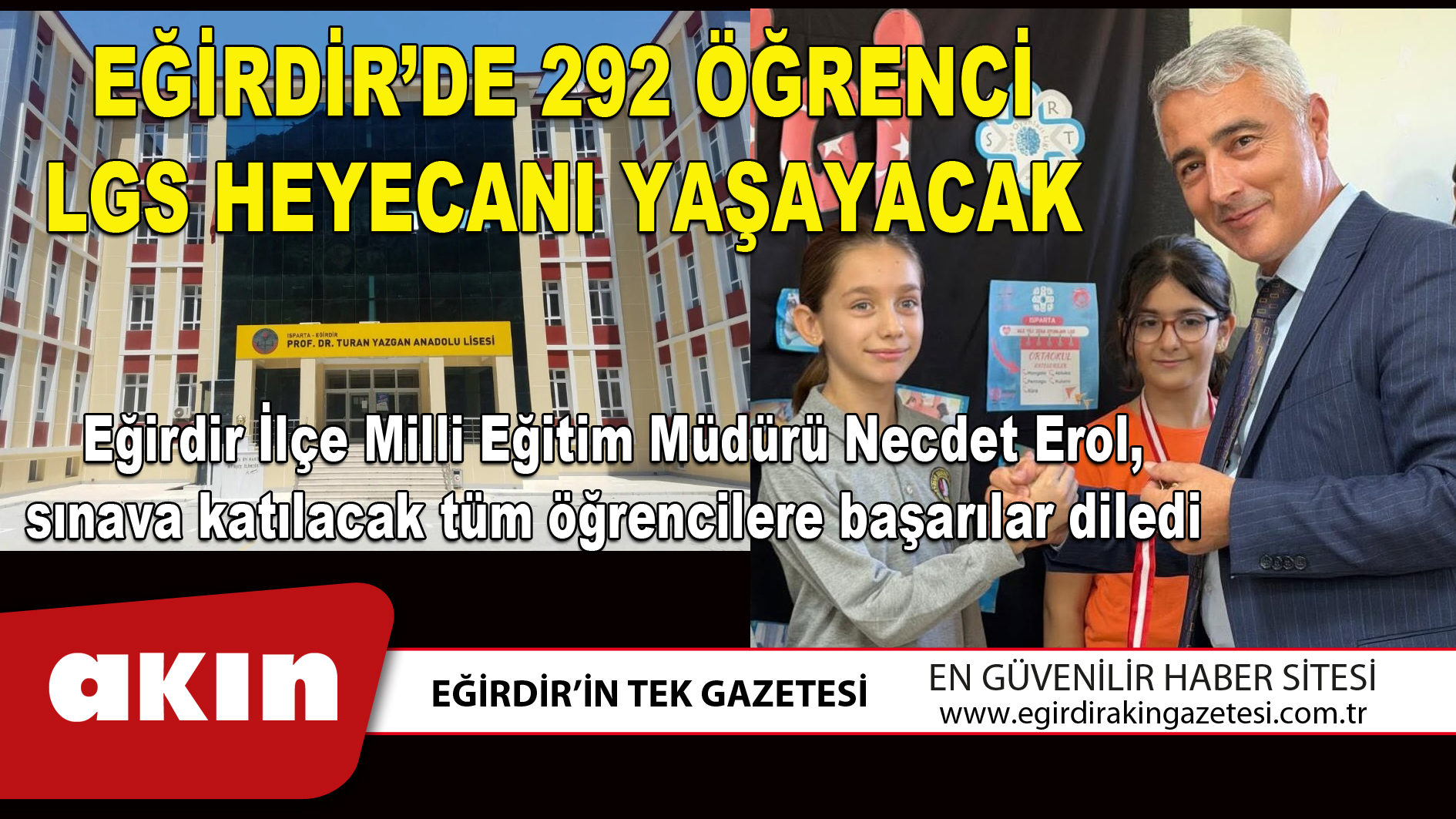 EĞİRDİR’DE 292 ÖĞRENCİ LGS HEYECANI YAŞAYACAK