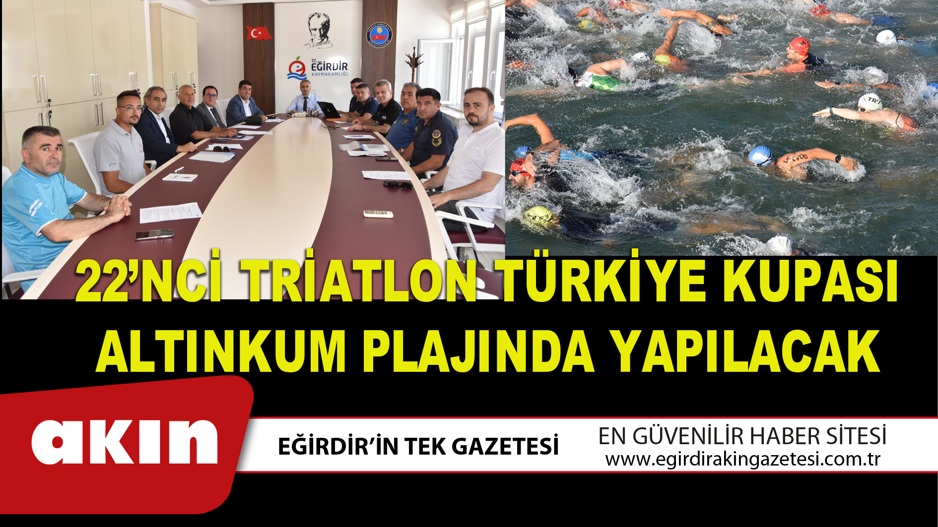 eğirdir haber,akın gazetesi,egirdir haberler,son dakika,22’NCİ TRİATLON TÜRKİYE KUPASI ALTINKUM PLAJINDA YAPILACAK