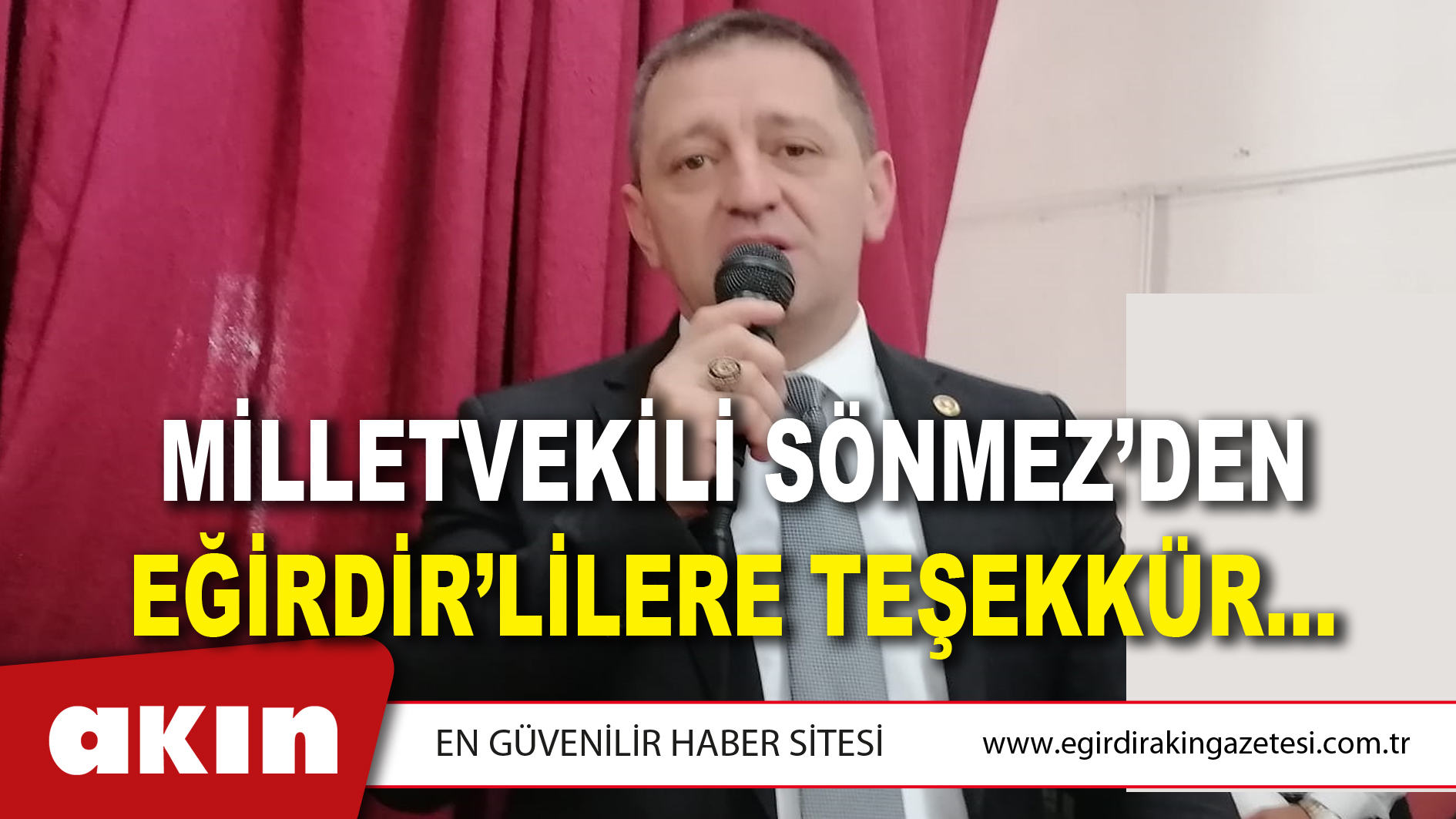 MİLLETVEKİLİ SÖNMEZ’DEN EĞİRDİR’LİLERE TEŞEKKÜR…