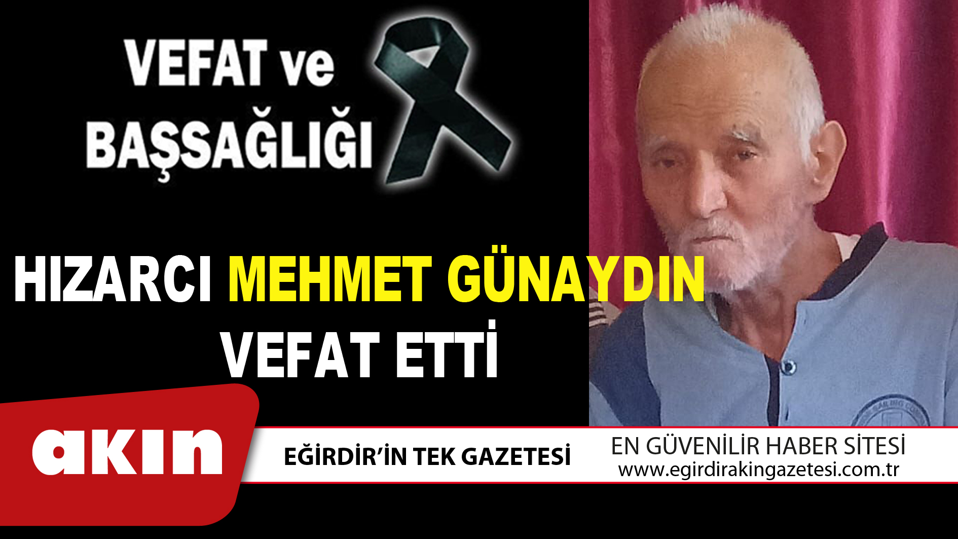 HIZARCI MEHMET GÜNAYDIN VEFAT ETTİ