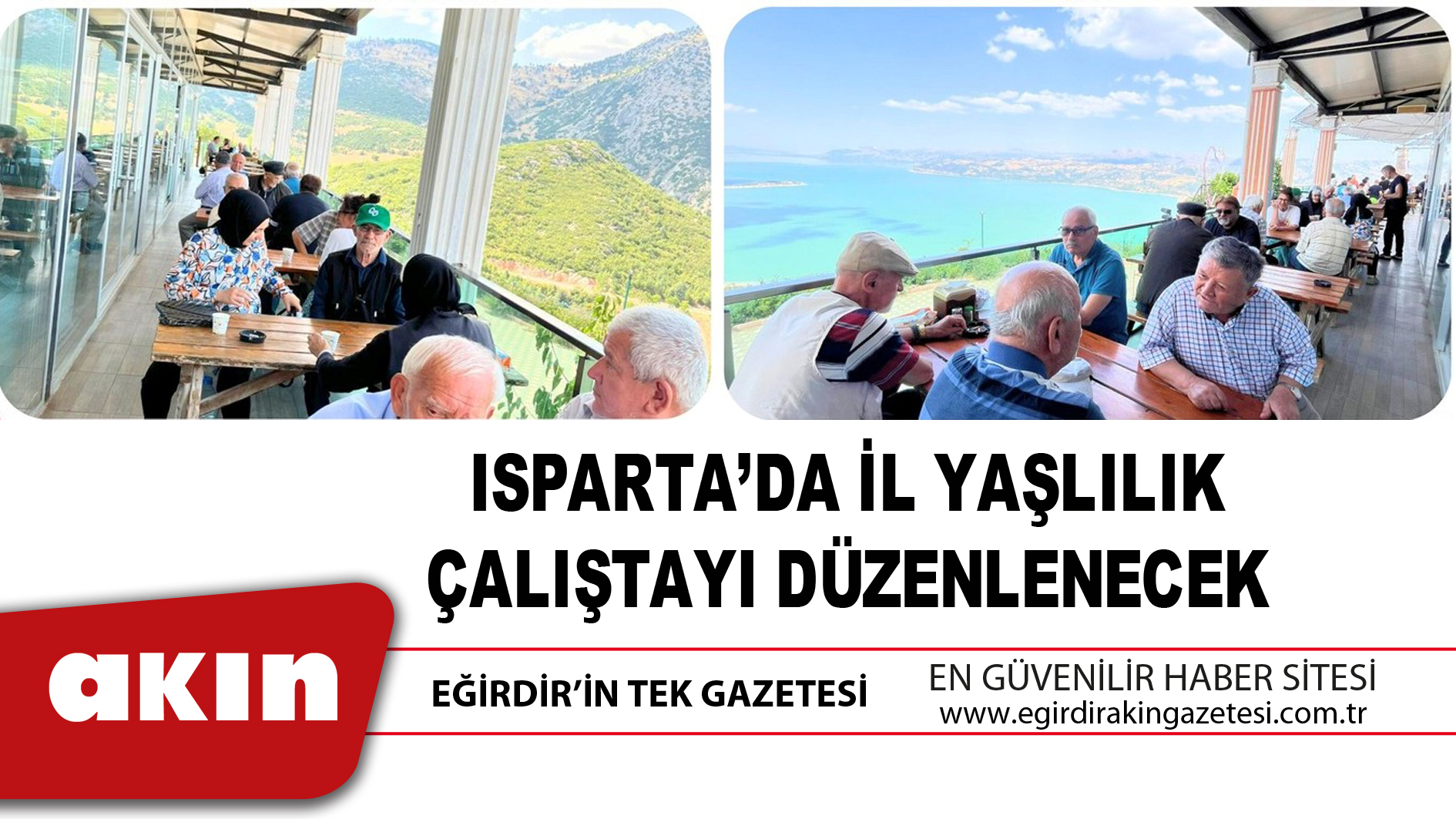 ISPARTA’DA İL YAŞLILIK ÇALIŞTAYI DÜZENLENECEK