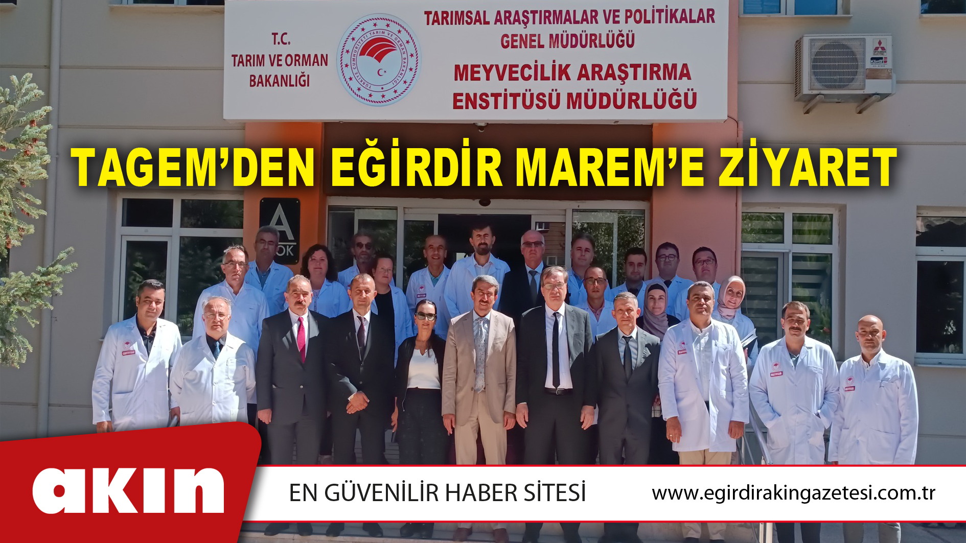 TAGEM’DEN EĞİRDİR MAREM’E ZİYARET