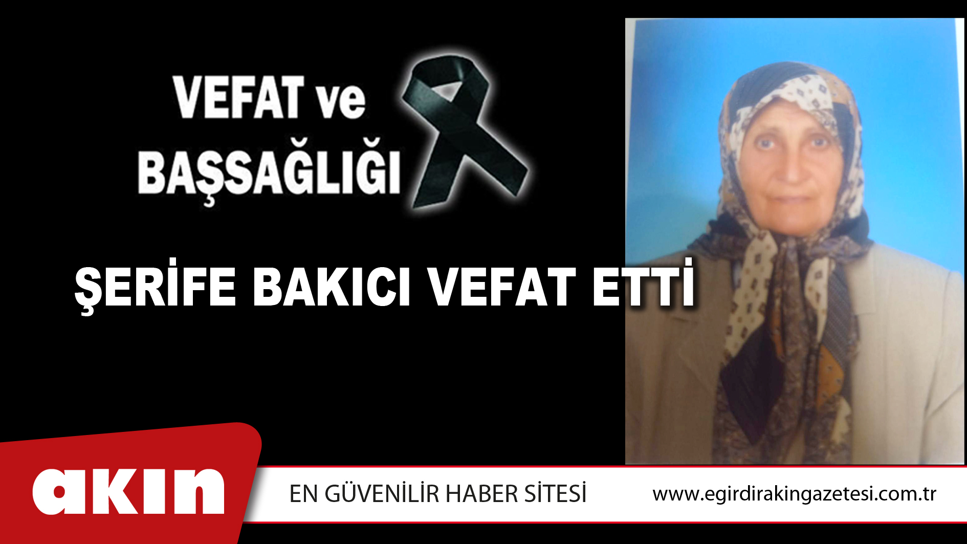 ŞERİFE BAKICI VEFAT ETTİ