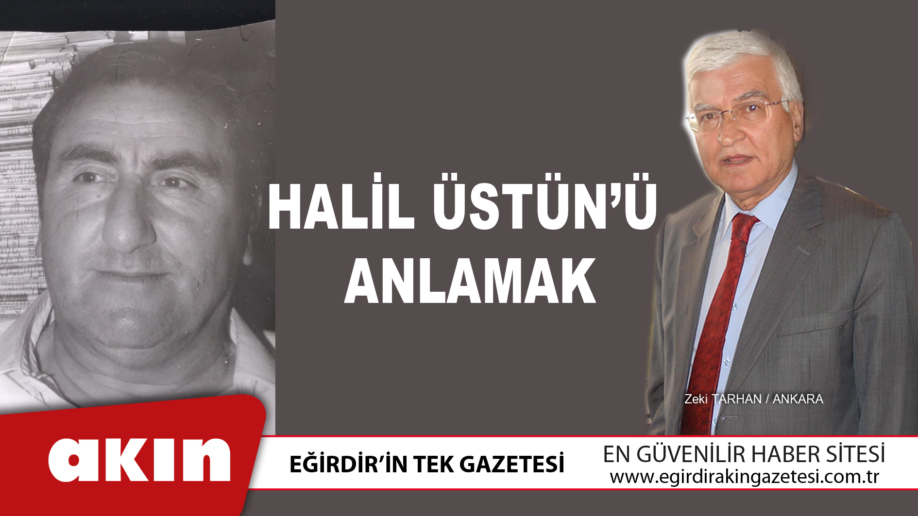 Halil Üstün’ü Anlamak (1)