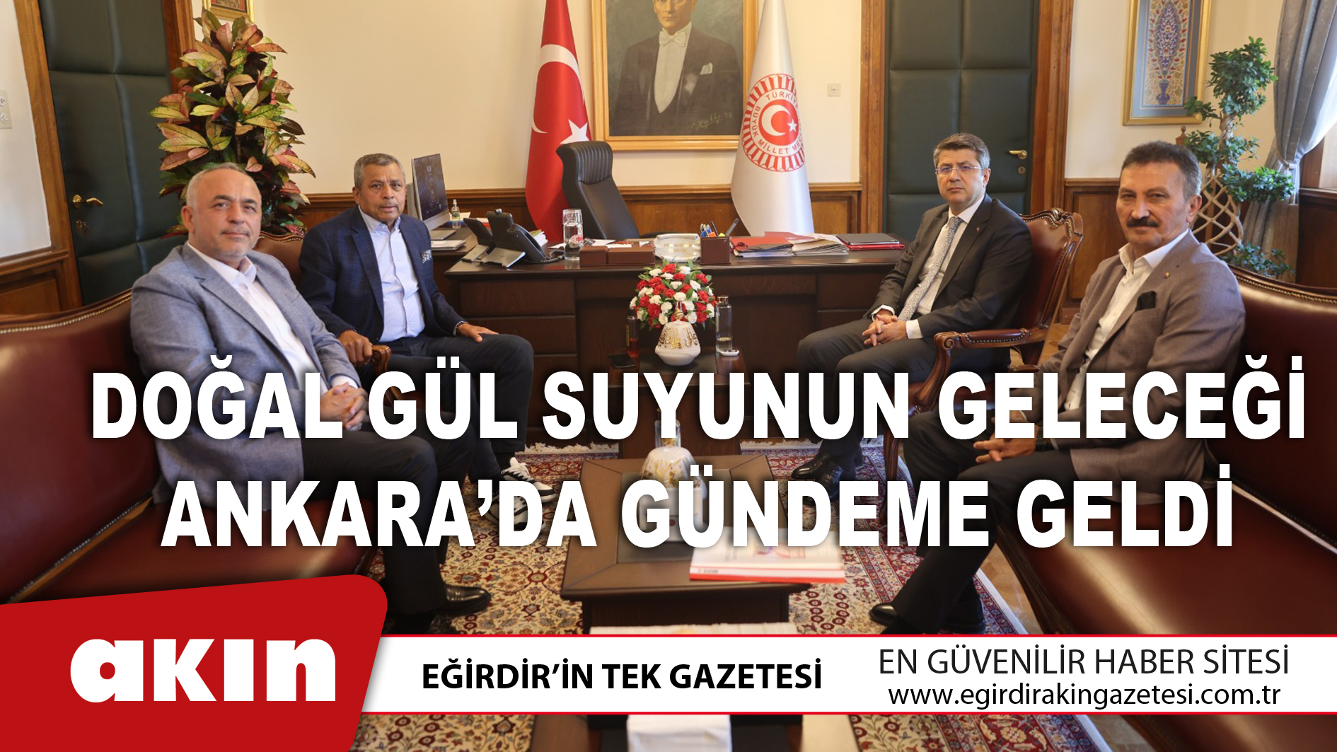 Doğal Gül Suyunun Geleceği Ankara’da Gündeme Geldi