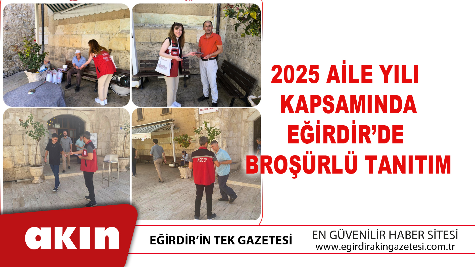 eğirdir haber,akın gazetesi,egirdir haberler,son dakika,2025 Aile Yılı Kapsamında Eğirdir’de Broşürlü Tanıtım