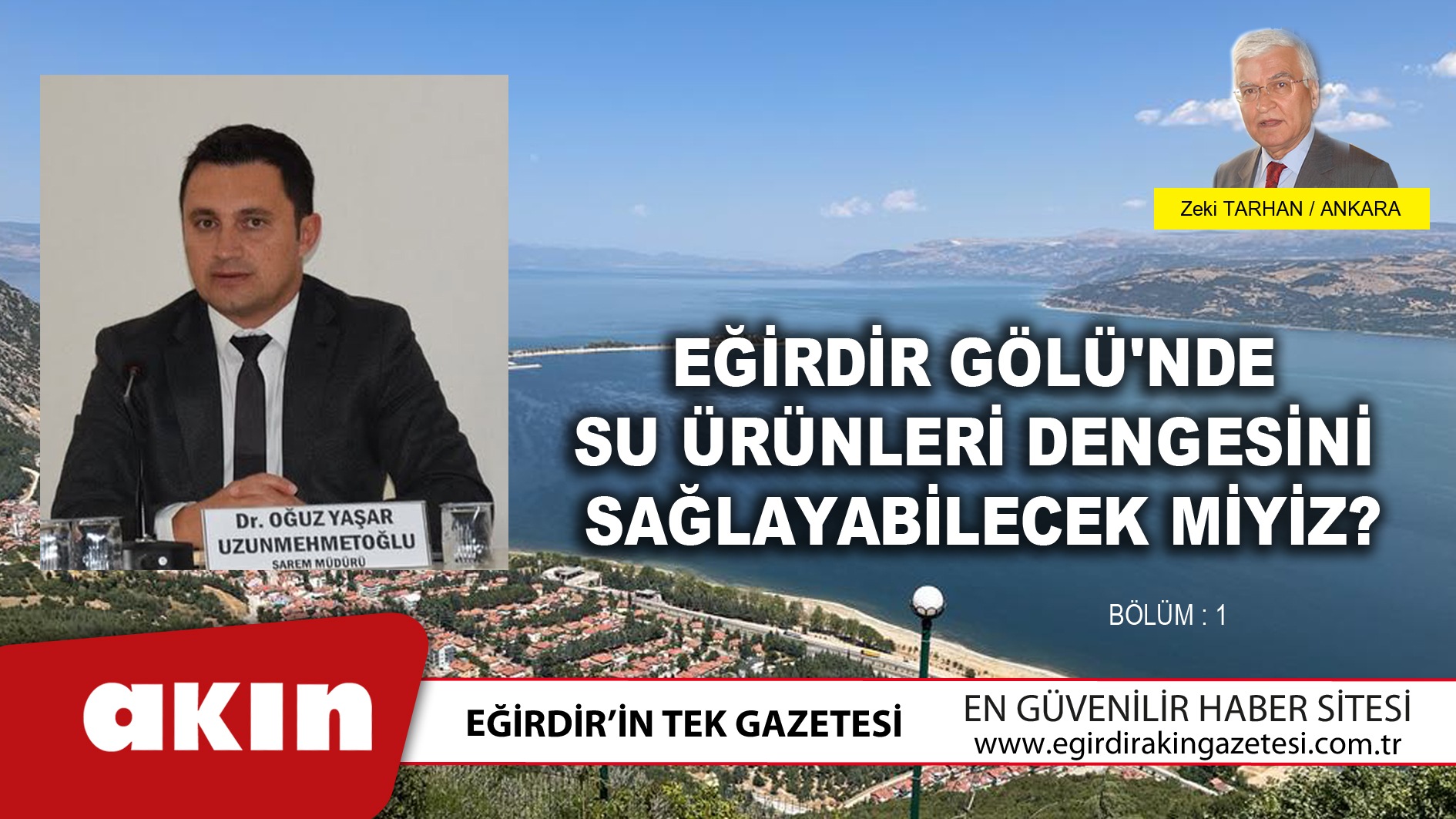 eğirdir haber,akın gazetesi,egirdir haberler,son dakika,Eğirdir Gölü'nde Su Ürünleri Dengesini Sağlayabilecek Miyiz?