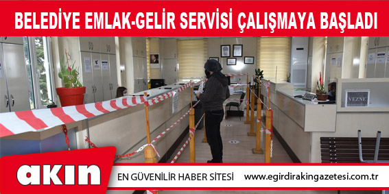 eğirdir haber,akın gazetesi,egirdir haberler,son dakika,Belediye Emlak-Gelir Servisi Çalışmaya Başladı