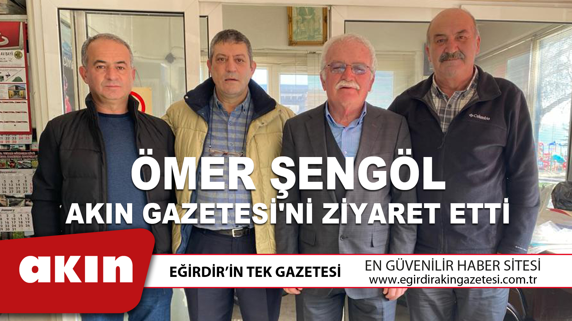 Ömer Şengöl Akın Gazetesi'ni Ziyaret Etti