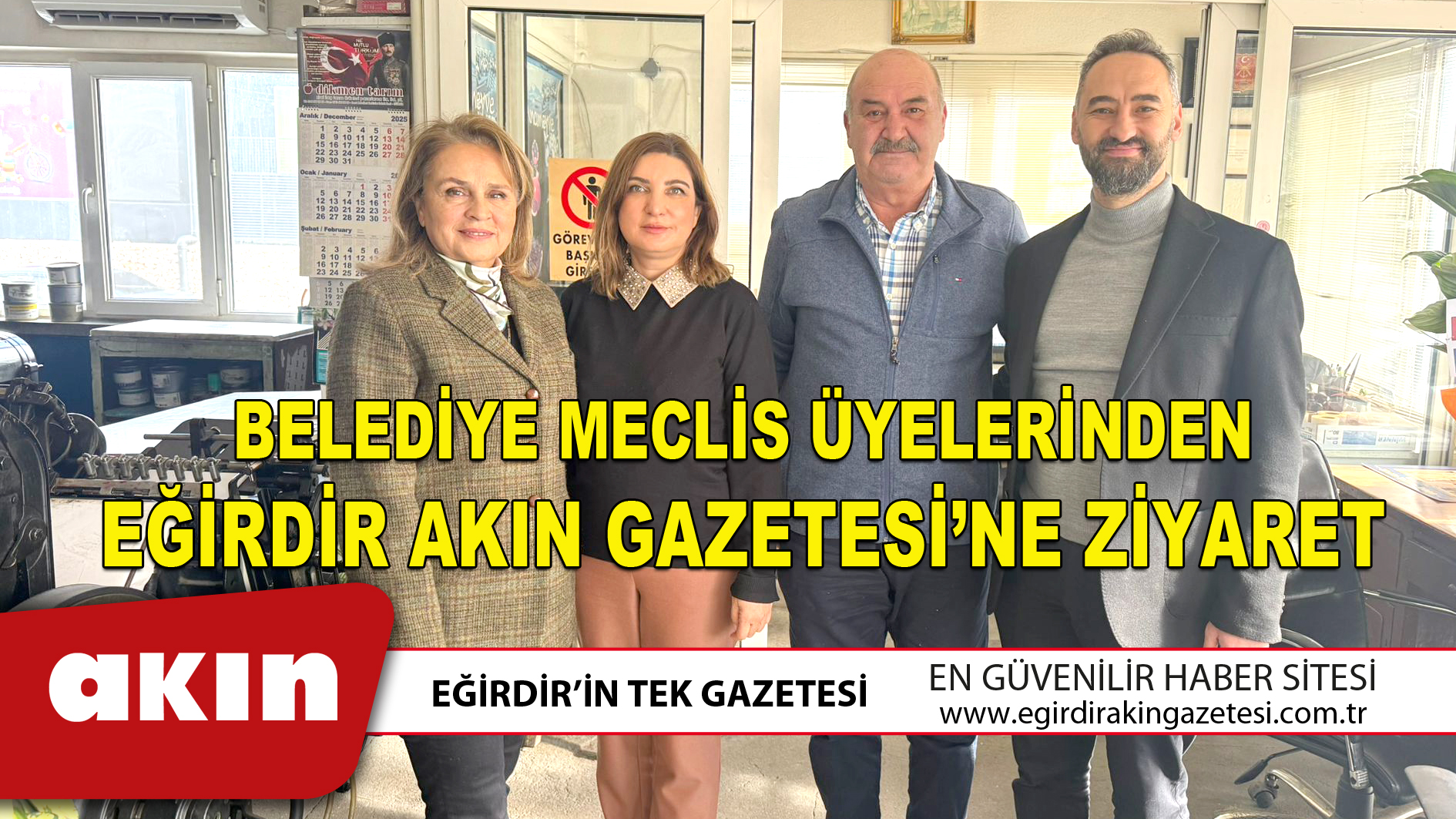 BELEDİYE MECLİS ÜYELERİNDEN EĞİRDİR AKIN GAZETESİ’NE ZİYARET
