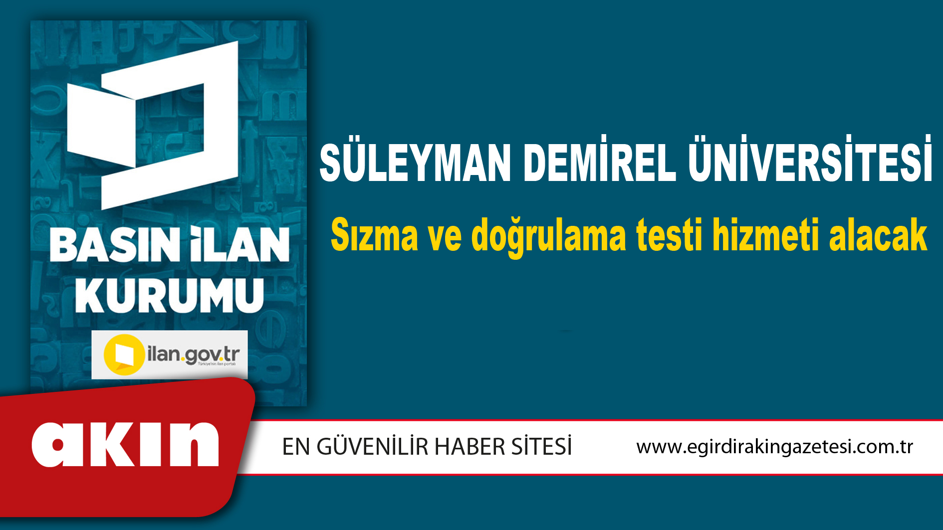 Süleyman Demirel Üniversitesi Sızma ve doğrulama testi hizmeti alacak