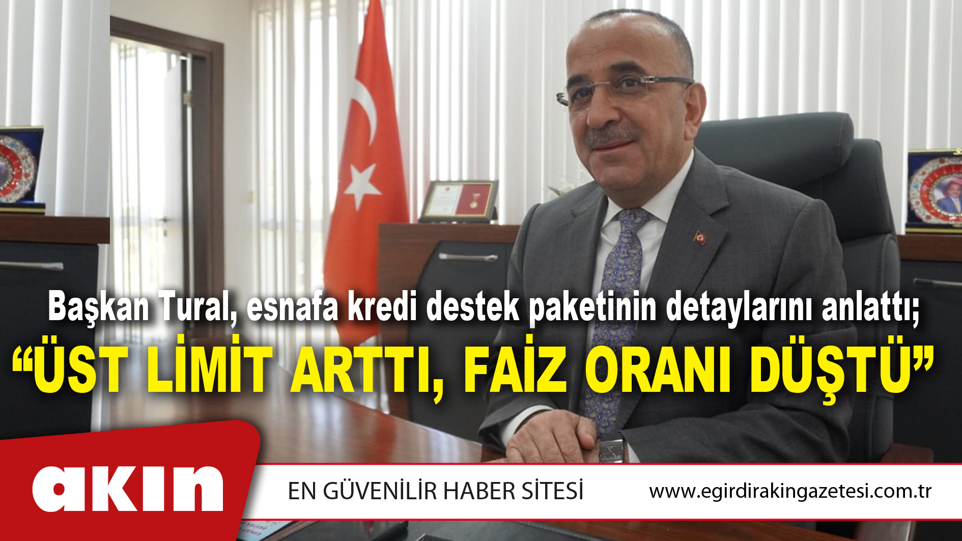 Başkan Tural, esnafa kredi destek paketinin detaylarını anlattı;