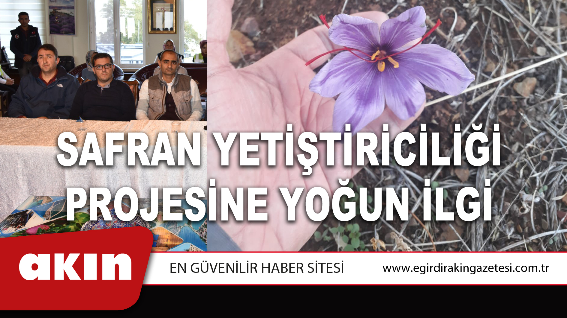 eğirdir haber,akın gazetesi,egirdir haberler,son dakika,Safran Yetiştiriciliği Projesine Yoğun İlgi