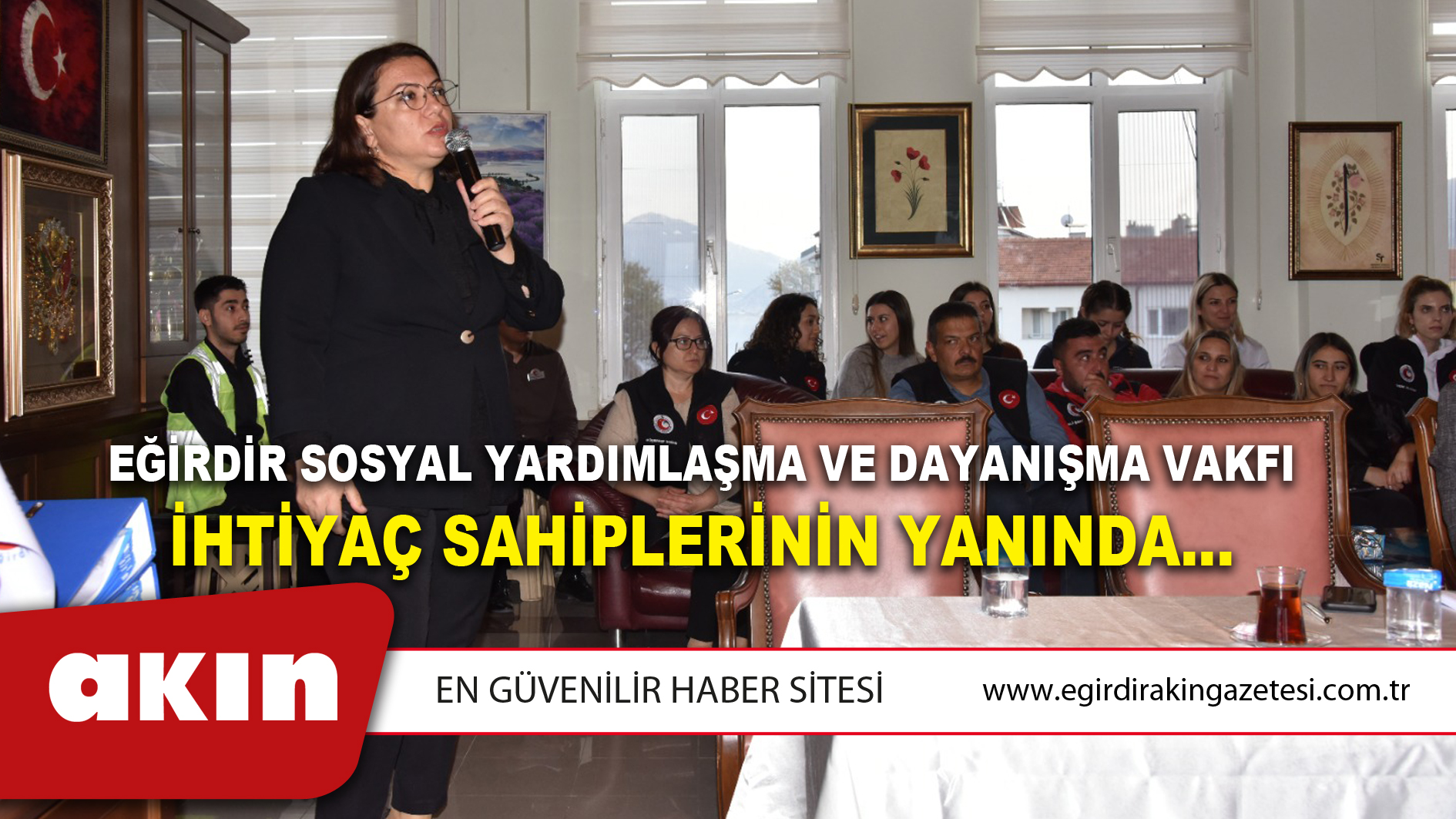 eğirdir haber,akın gazetesi,egirdir haberler,son dakika,Eğirdir Sosyal Yardımlaşma Ve Dayanışma Vakfı İhtiyaç Sahiplerinin Yanında...