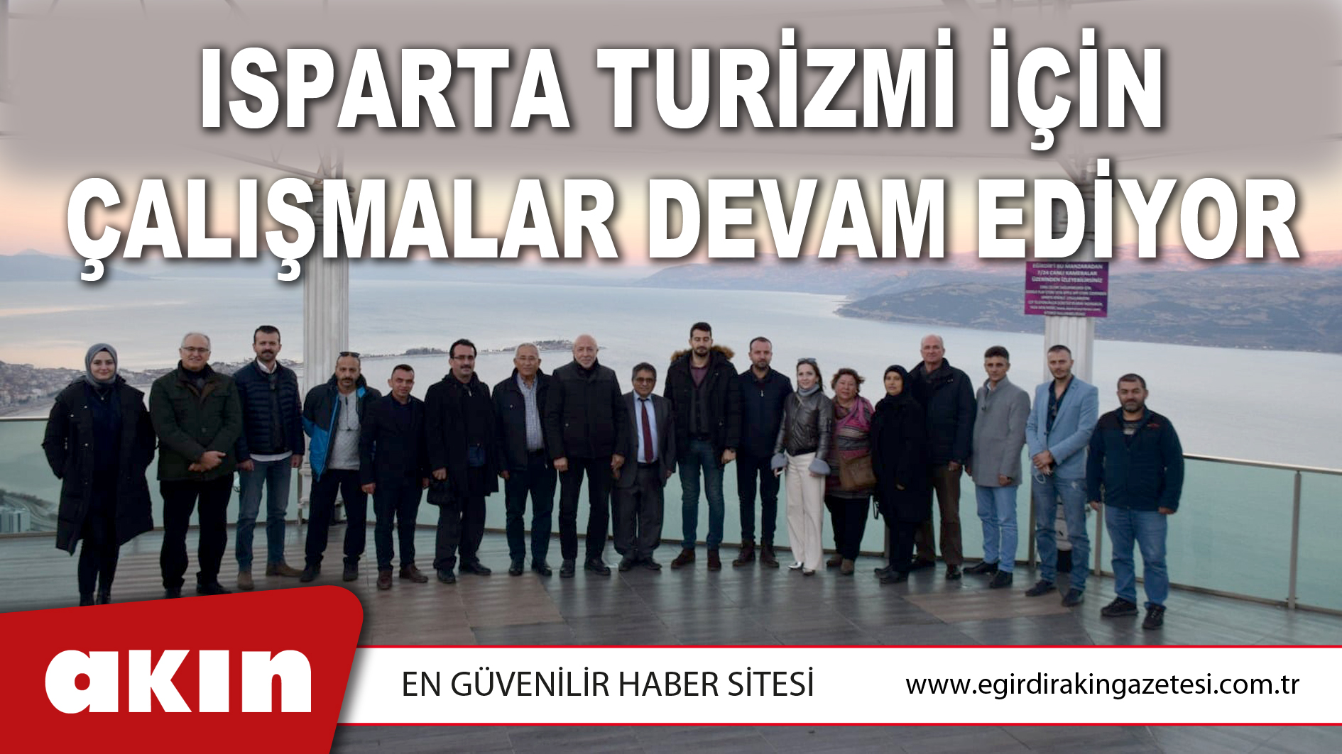Isparta Turizmi İçin Çalışmalar Devam Ediyor