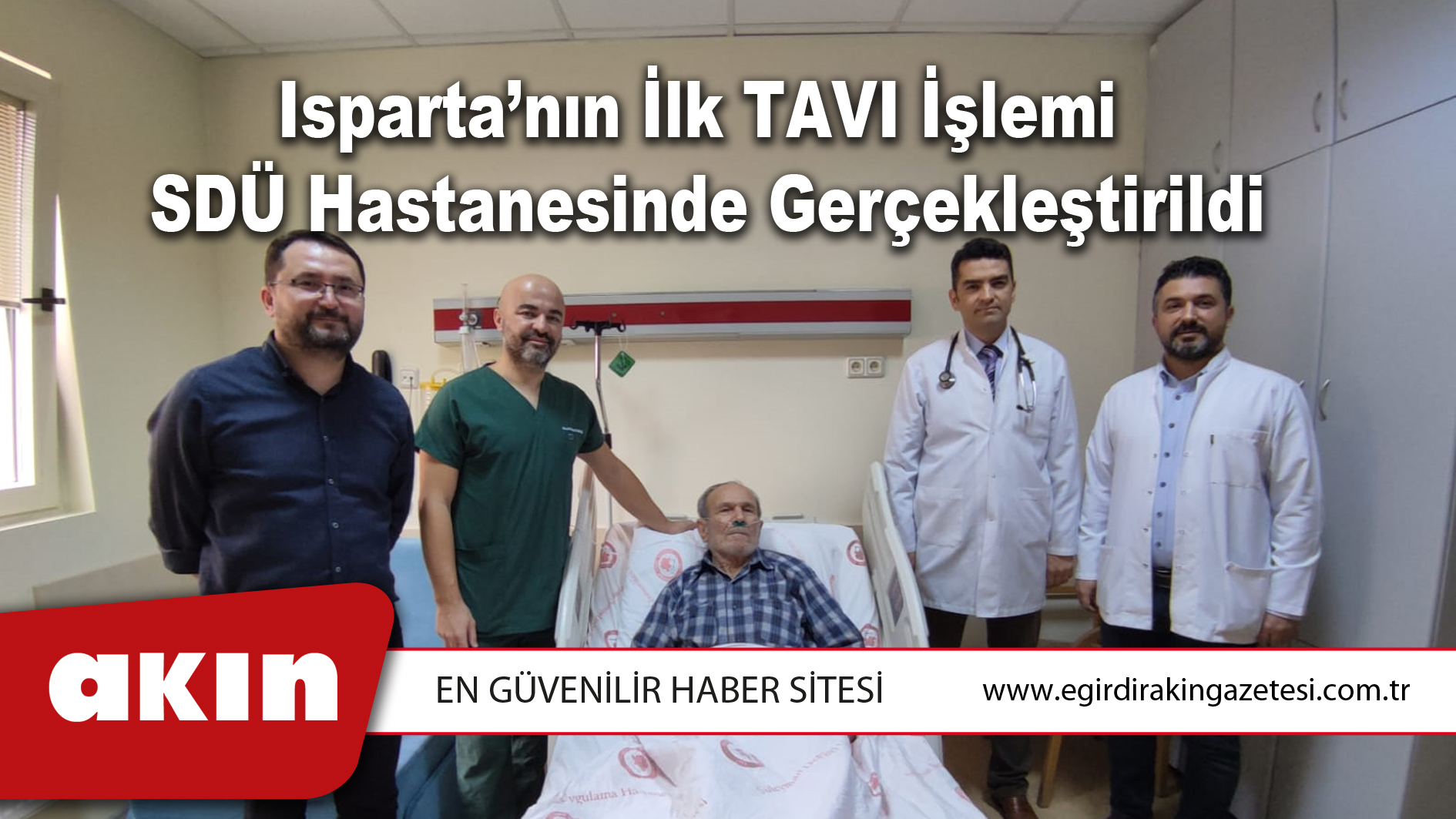 Isparta’nın İlk TAVI İşlemi  SDÜ Hastanesinde Gerçekleştirildi