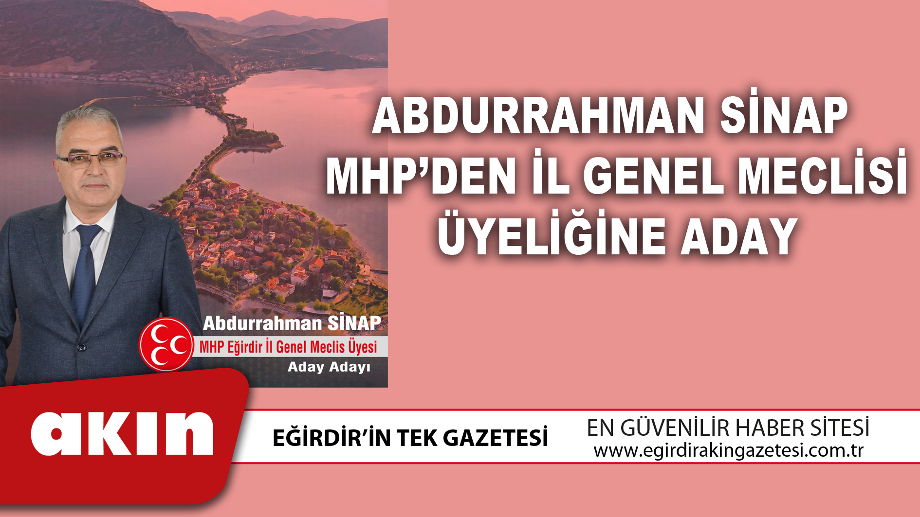 ABDURRAHMAN SİNAP MHP’DEN İL GENEL MECLİSİ ÜYELİĞİNE ADAY