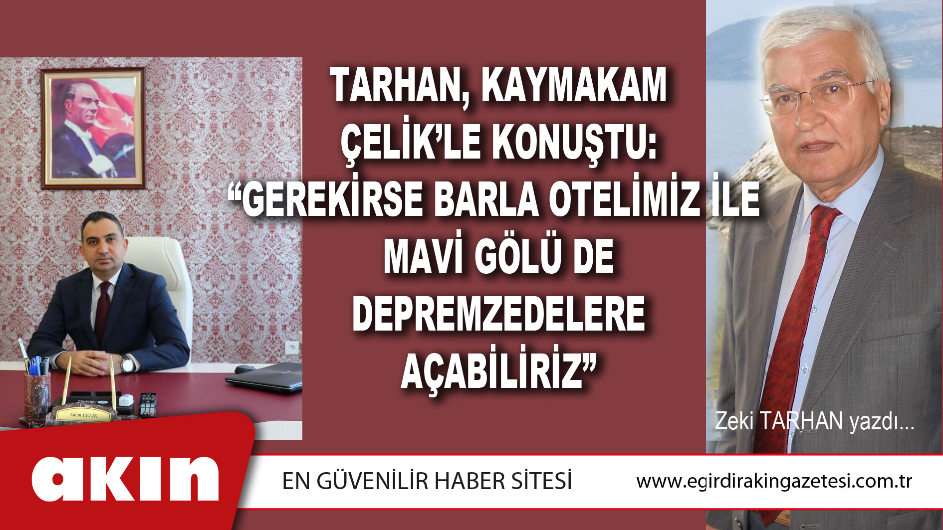 Tarhan, Kaymakam Çelik’le Konuştu: “Gerekirse Barla Otelimiz İle Mavi Gölü De Depremzedelere Açabiliriz”