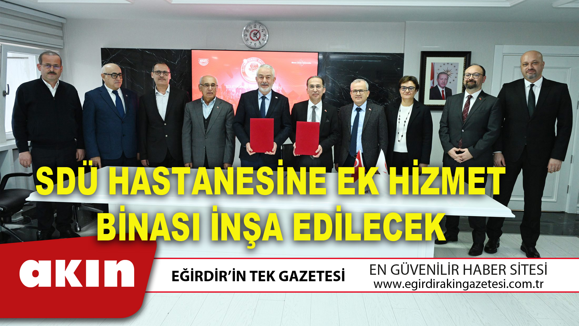 SDÜ HASTANESİNE EK HİZMET BİNASI İNŞA EDİLECEK