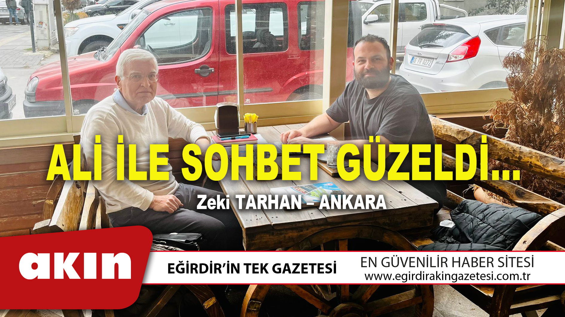 ALİ İLE SOHBET GÜZELDİ…