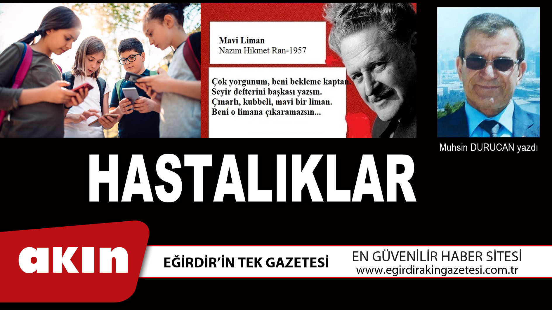 eğirdir haber,akın gazetesi,egirdir haberler,son dakika,HASTALIKLAR