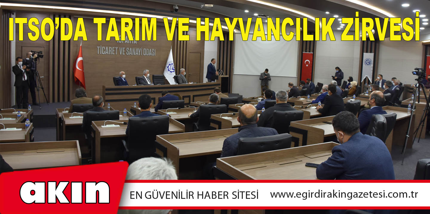 ITSO’DA TARIM VE HAYVANCILIK ZİRVESİ