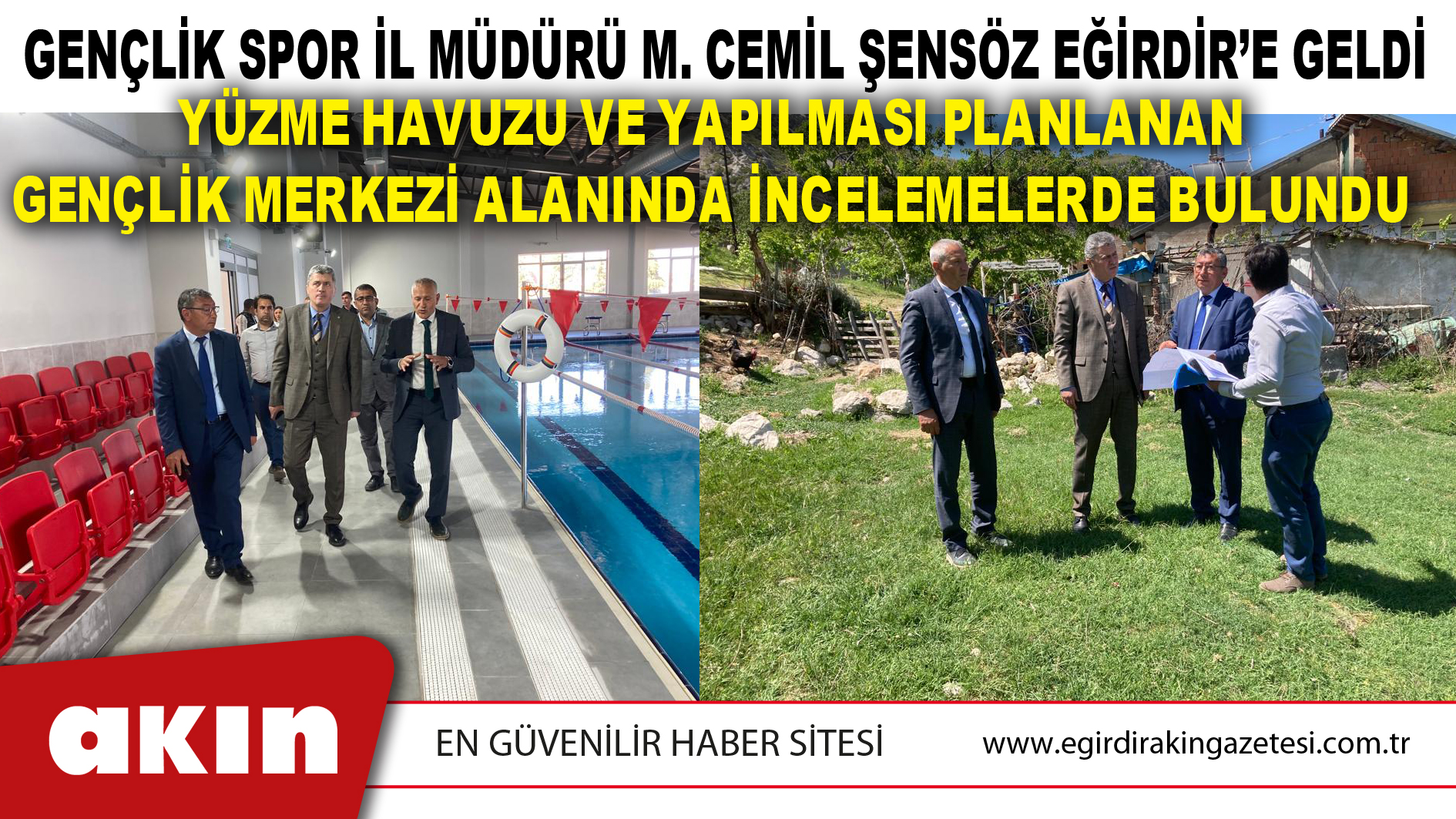 Gençlik Spor İl Müdürü M. Cemil Şensöz Eğirdir’e Geldi