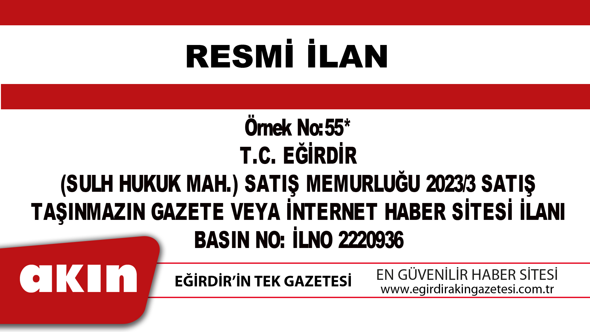 eğirdir haber,akın gazetesi,egirdir haberler,son dakika,EĞİRDİR (SULH HUKUK MAH.) SATIŞ MEMURLUĞU 2023/3 SATIŞ