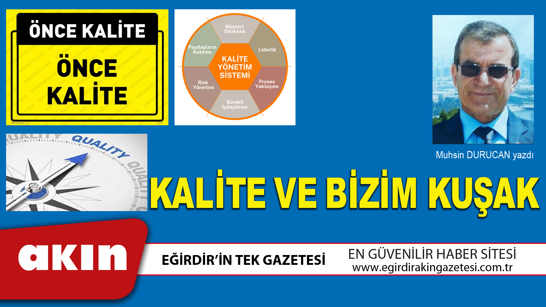 KALİTE VE BİZİM KUŞAK