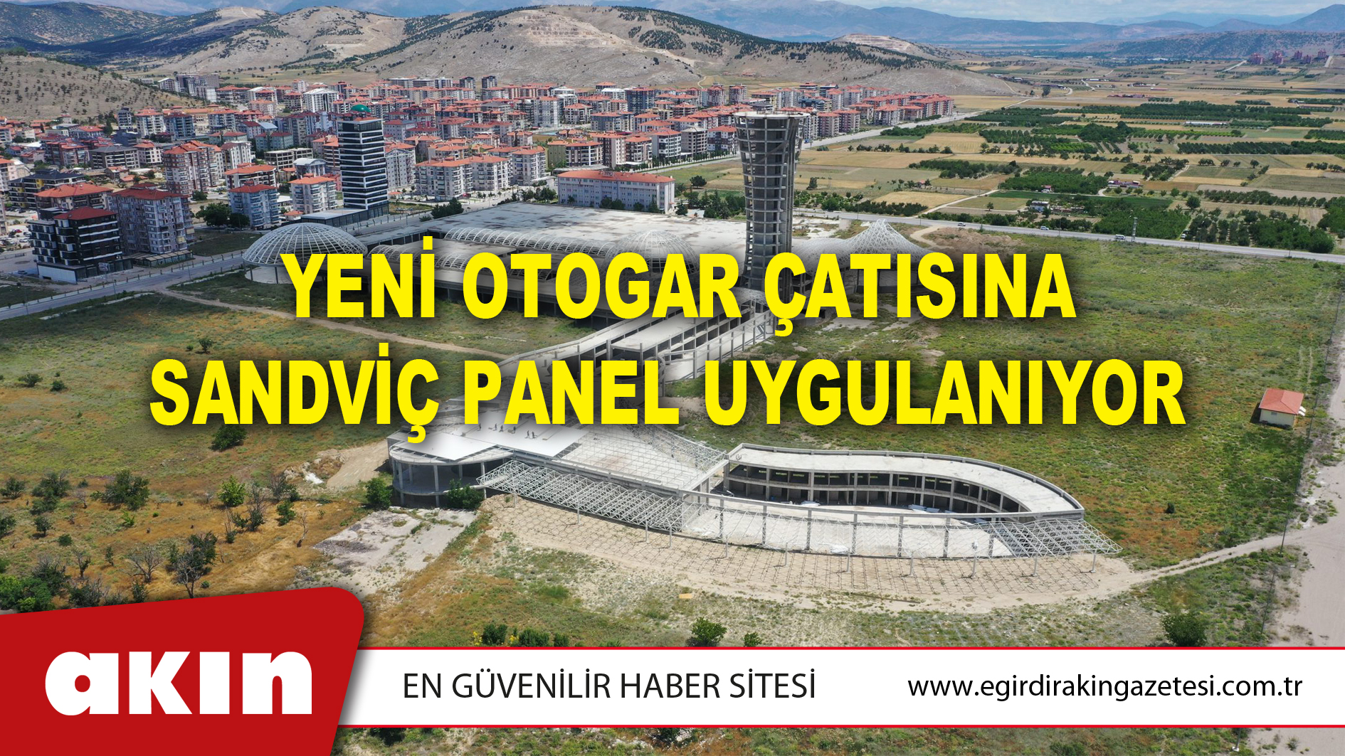 Yeni Otogar Çatısına Sandviç Panel Uygulanıyor