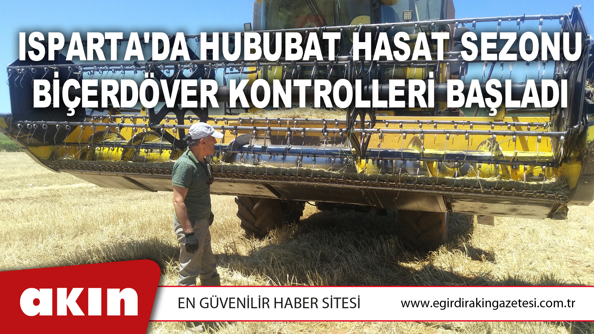 Isparta'da Hububat Hasat Sezonu Biçerdöver Kontrolleri Başladı