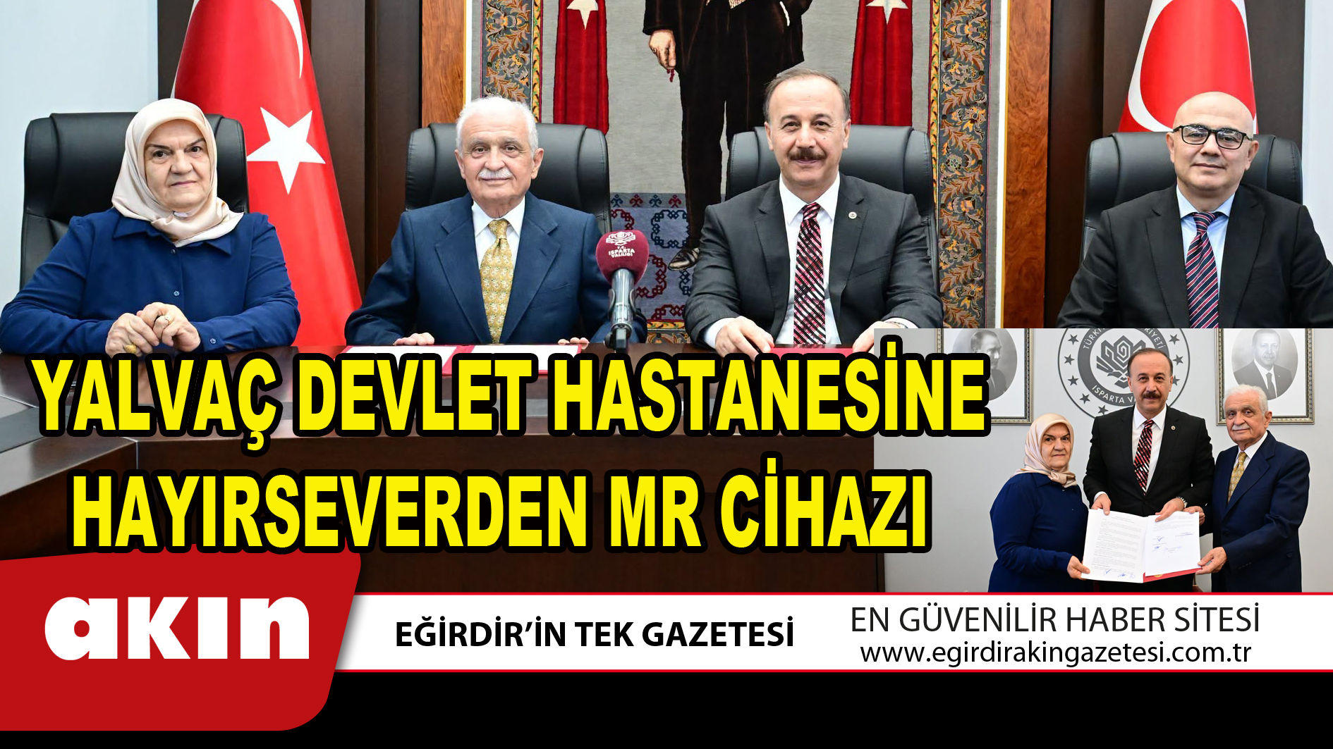 YALVAÇ DEVLET HASTANESİNE HAYIRSEVERDEN MR CİHAZI