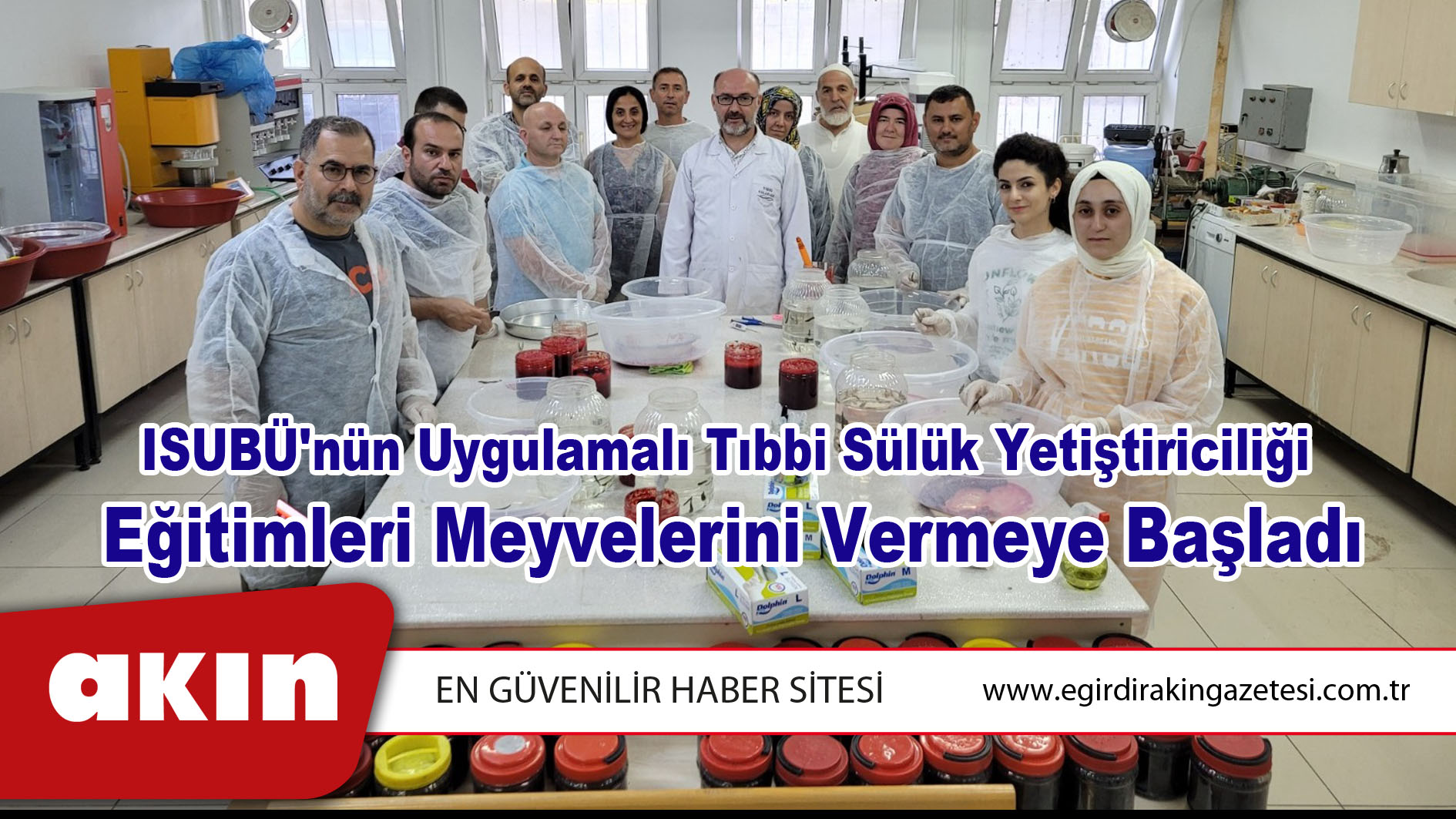 ISUBÜ'nün Uygulamalı Tıbbi Sülük Yetiştiriciliği  Eğitimleri Meyvelerini Vermeye Başladı